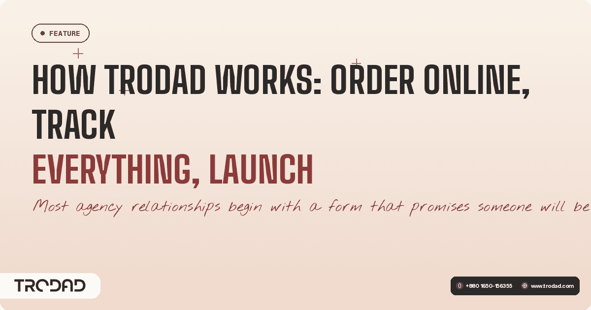 How TRODAD Works: Order Online, Track Everything, Launch
