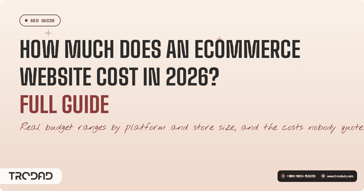 How Much Does an Ecommerce Website Cost in 2026? Full Guide